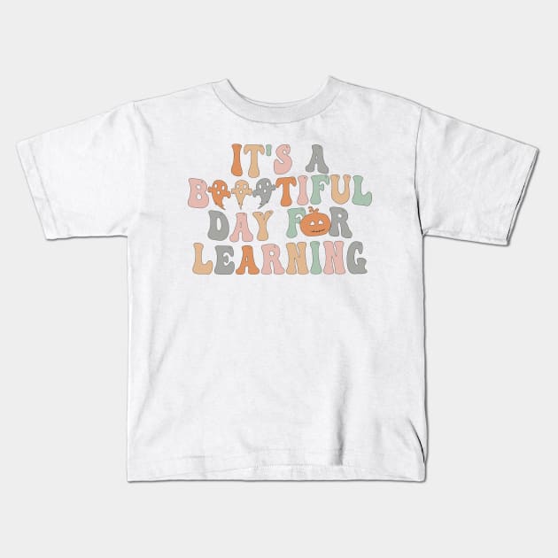 It's A Beautiful Day For Learning Groovy Halloween Teacher T-Shirt Kids T-Shirt by drag is art